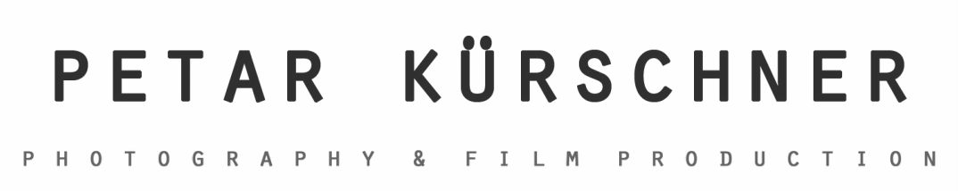 PETAR K&Uuml;RSCHNER PHOTOGRAPHY & film production